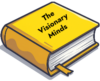 The Visionary Minds